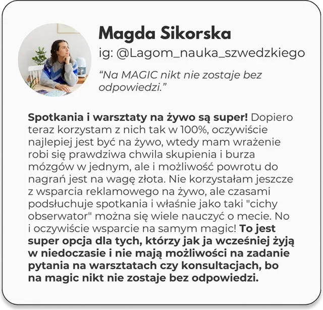 Opinia Magdy Sikorskiej o MAGIC: na MAGIC nikt nie zostaje bez odpowiedzi