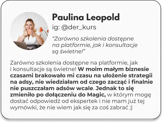 Opinia Pauliny Leopold: zarówno szkolenia na platformie, jak i konsultacje są świetne