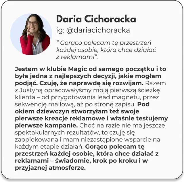 Opinia Darii Cichorackiej: gorąco polecam tę przestrzeń każdej osobie, która chce działać z reklamami